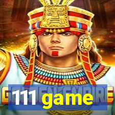 111 game